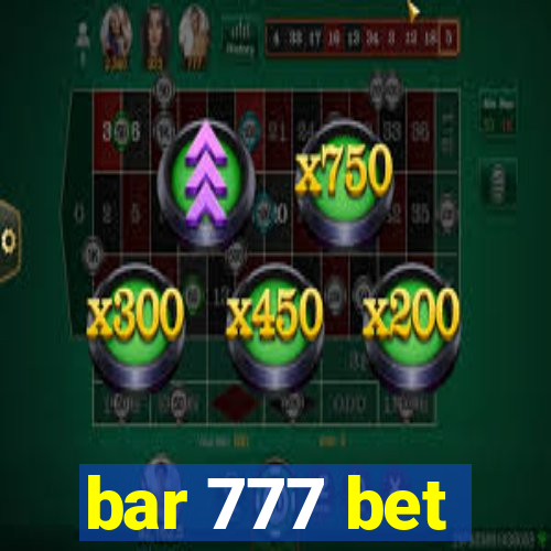 bar 777 bet